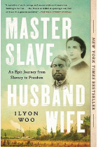 Master Slave Husband Wife: An Epic Journey from Slavery to Freedom (Pulitzer Prize Winner in Biography 2024)