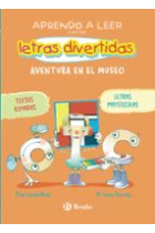 Aprendo a leer con las letras divertidas 4. Aventura en el museo