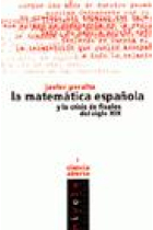 La matemática española y la crisis de finales del siglo XIX