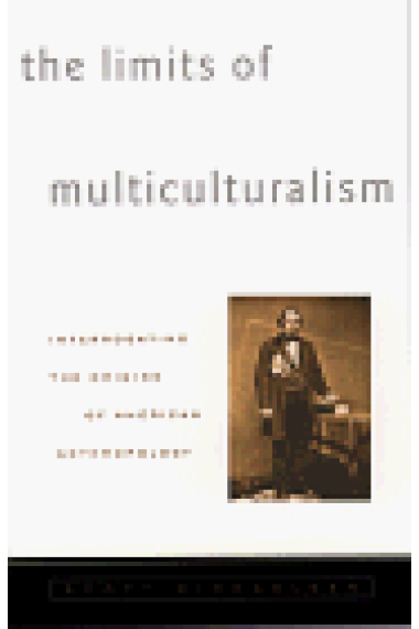 The limits of multiculturalism (Interrogating the origins of american