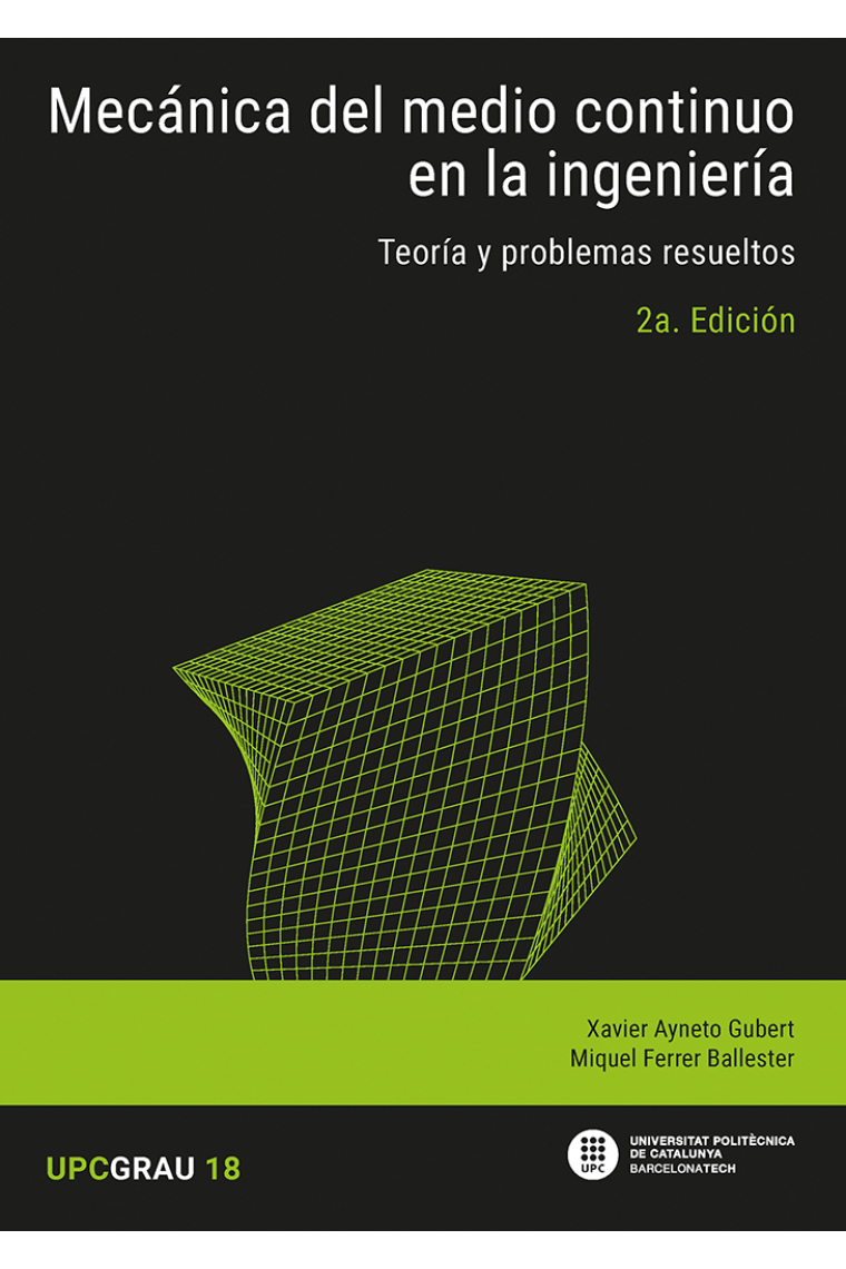 Mecánica del medio continuo en la ingeniería. Teoría y problemas resueltos