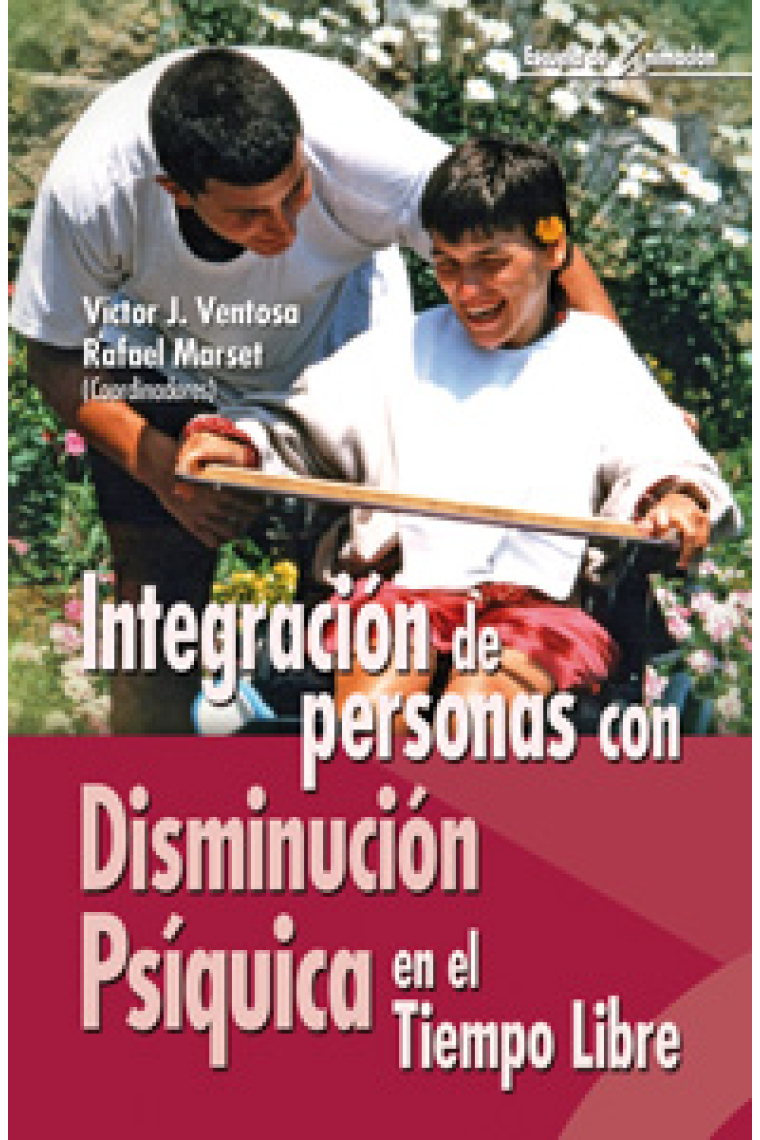 Integración de personas con disminución psíquica en el tiempo libre