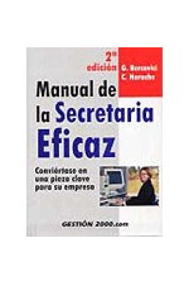 Manual de la secretaria eficaz. Conviértase en una pieza clave para la empresa