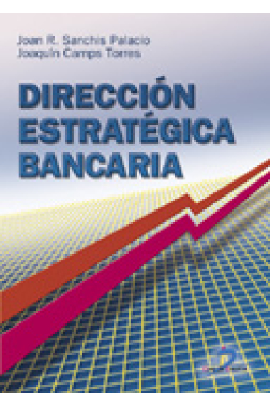 Dirección estratégica bancaria