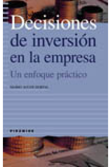 Decisiones de inversión en la empresa