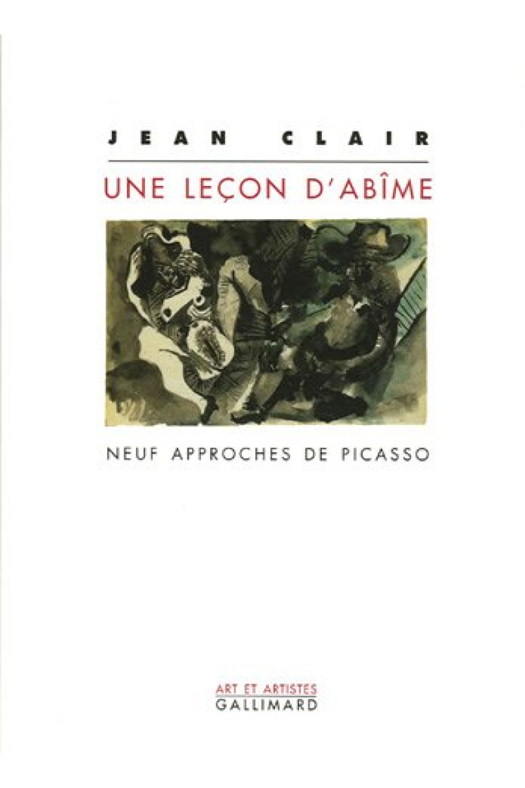 Une leçon d'abîme:heuf approches de Picasso