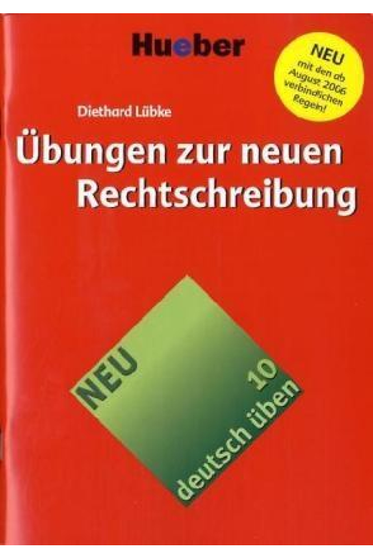 Übungen zur neuen Rechtschreibung (deutsch üben Bd.10)