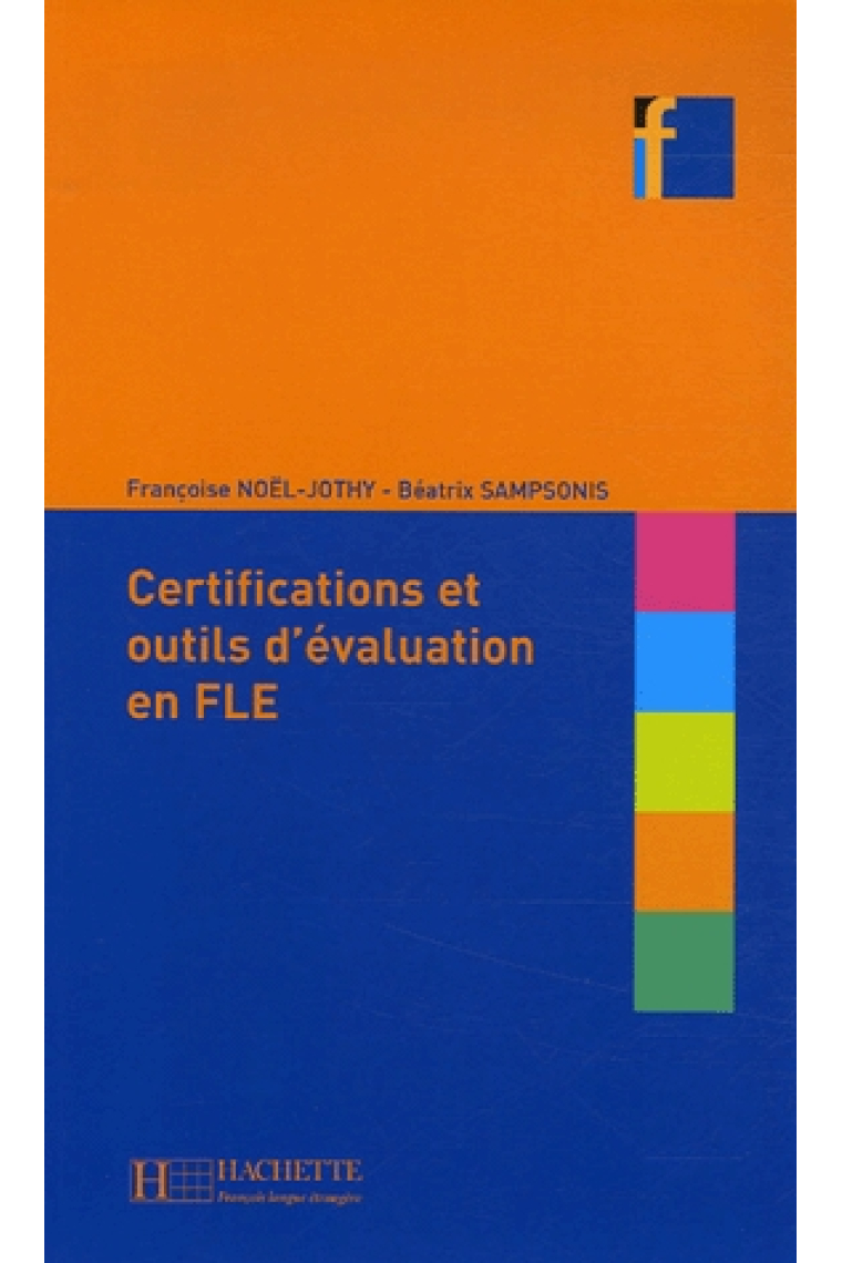 Les certifications et outils d'évaluation en FLE