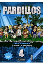 Pardillos (Cuarta Temporada)