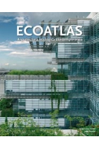 Ecoatlas. Arquitectura ecológica contemporánea