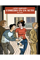 Actor aspirante 3. Comedia en un acto