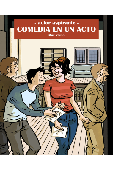 Actor aspirante 3. Comedia en un acto