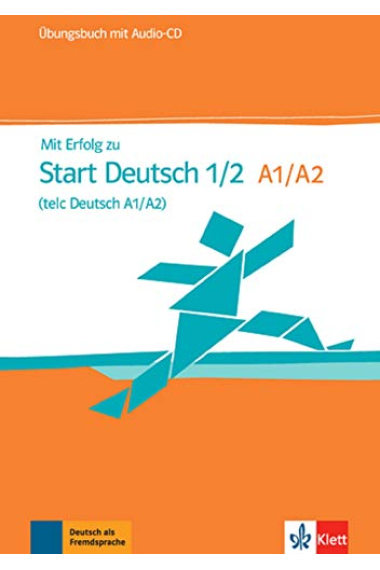 Mit Erfolg zu Start Deutsch A1/A2. Übungsbuch mit Audio-CD (Neubearbeitung)