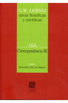 Obras filosóficas y científicas, vol. 16A: Correspondencia III (G.W.Leibniz-Johann Bernouilli/G.W.Leibniz-B. de Volder)