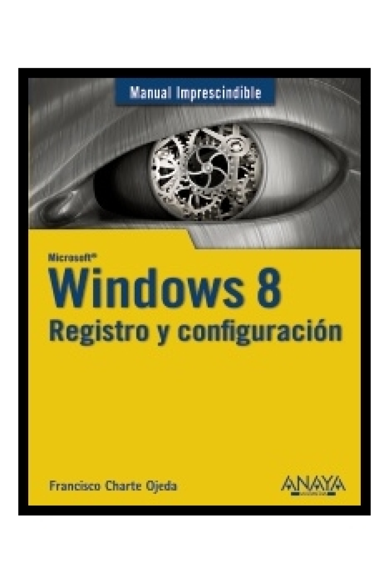 Windows 8. Registro y configuración