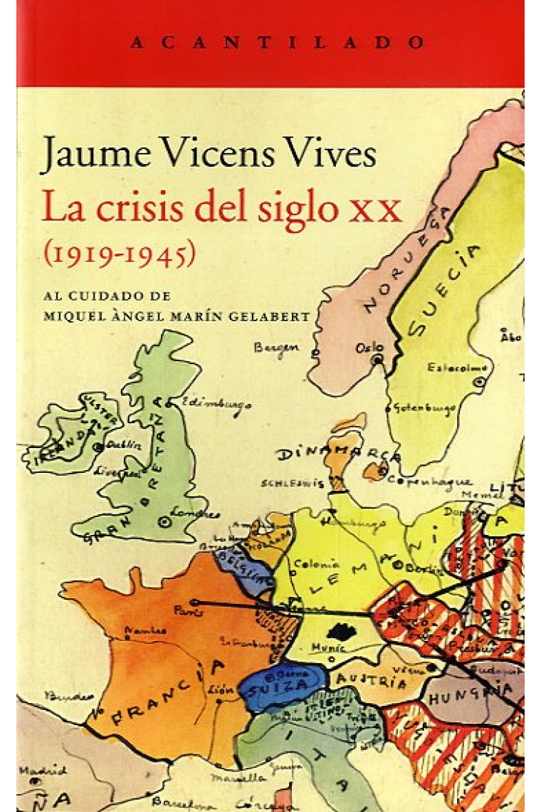 La crisis del siglo XX (1919-1945)