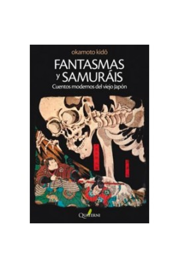 Fantasmas y samurais. Cuentos modernos del viejo Japón