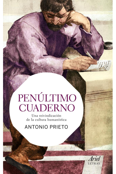 Penúltimo cuaderno: una reivindicación de la cultura humanística