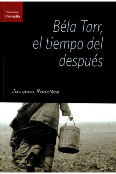 Béla Tarr, el tiempo del después