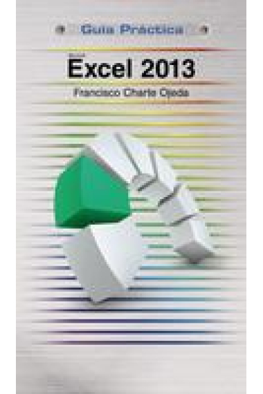 Excel 2013. Guía práctica