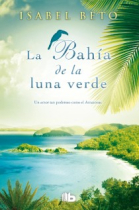 La Bahía de la luna verde