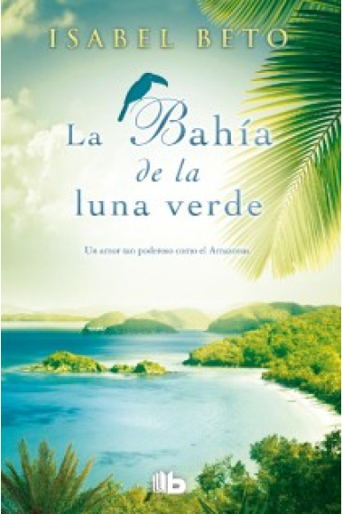 La Bahía de la luna verde