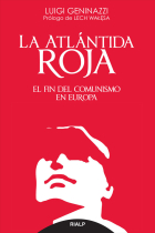 La Atlántida roja. El fin del comunismo en Europa