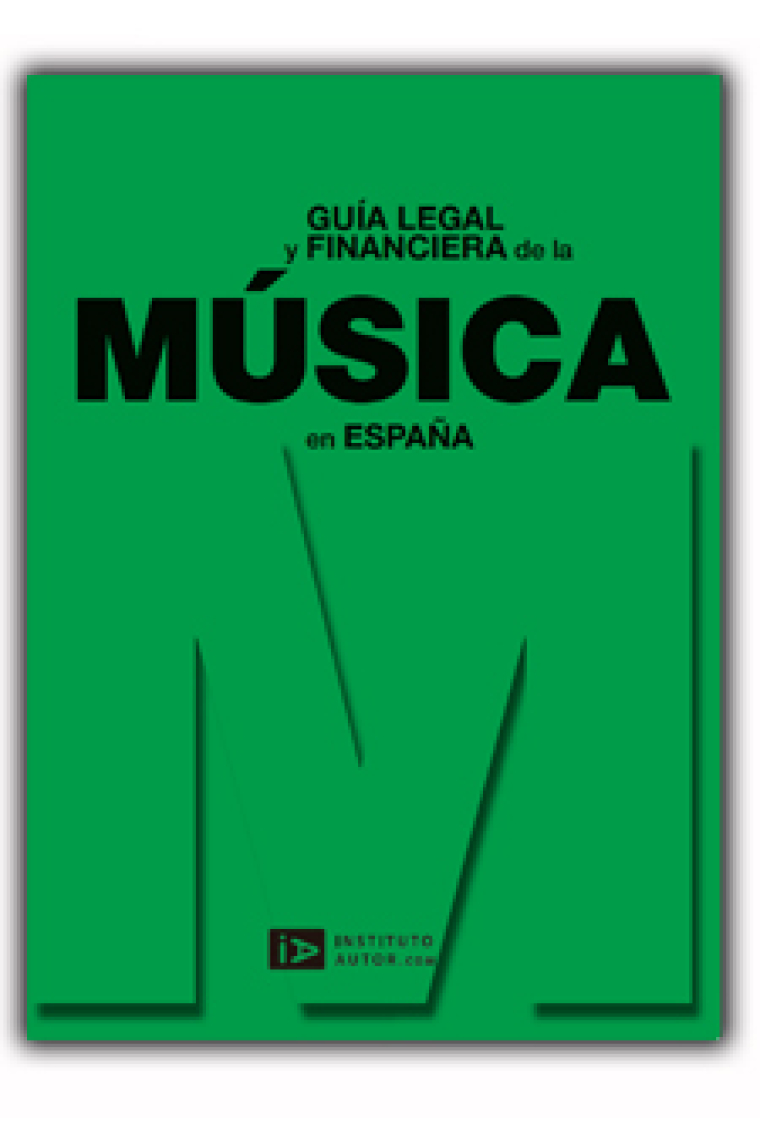 Guía legal y financiera de la música en España