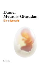 El no deseado.Encuentro con el niño que no pudo venir