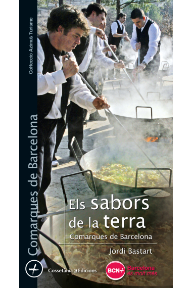 Els sabors de la terra. Comarques de Barcelona