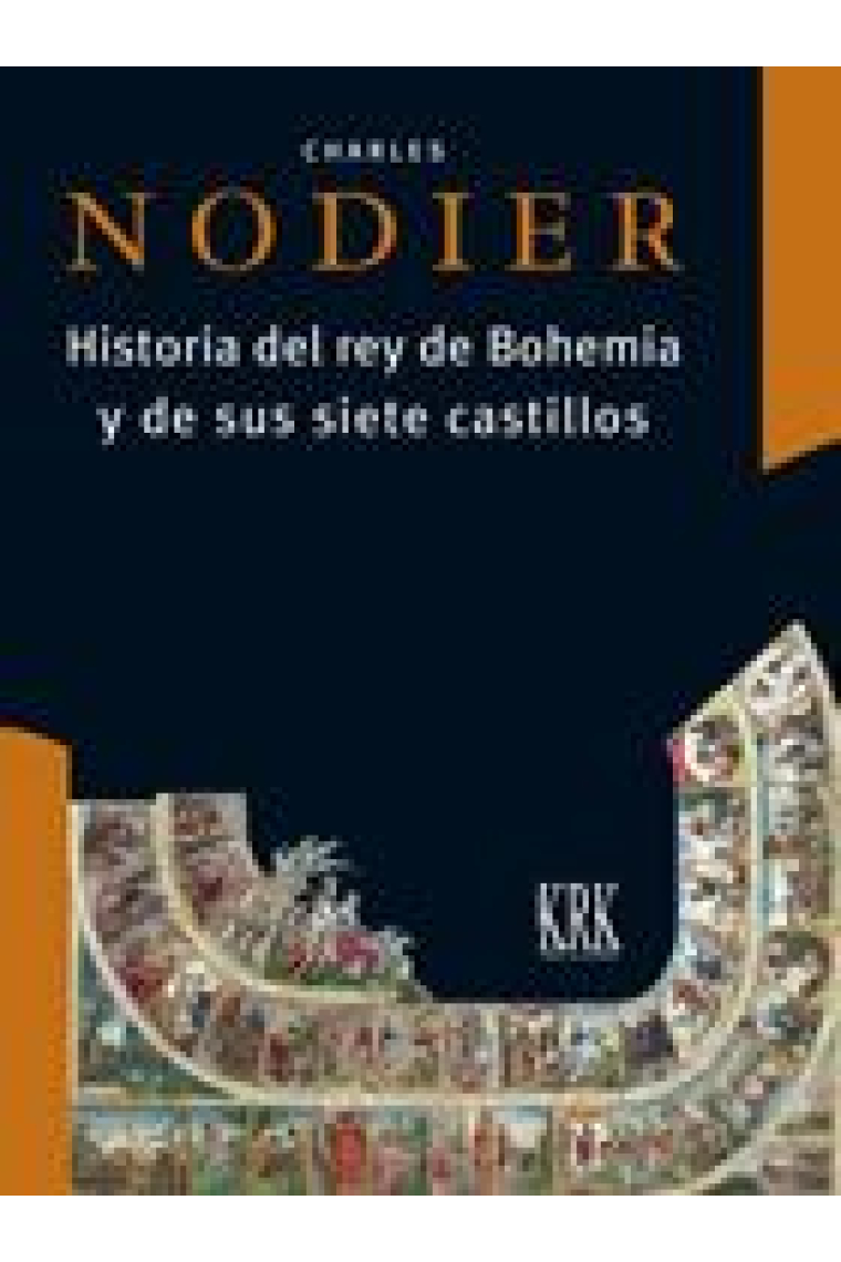 Historia del rey de Bohemia y de sus siete castillos