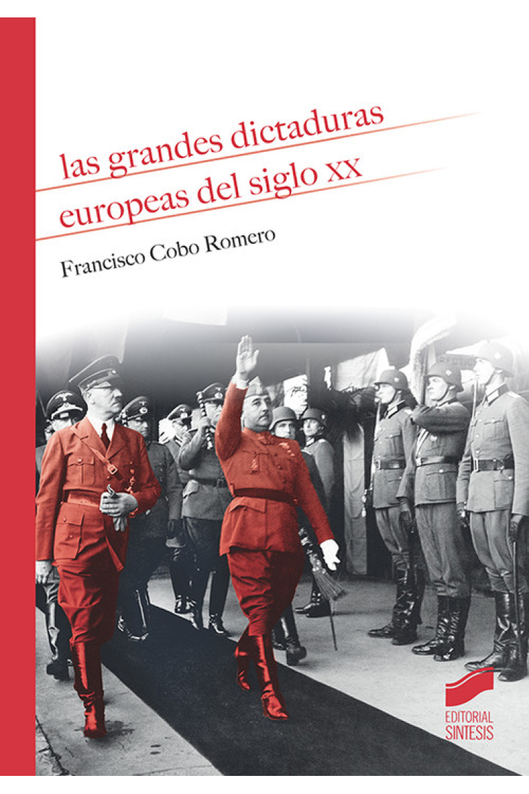 Las grandes dictaduras europeas del siglo XX