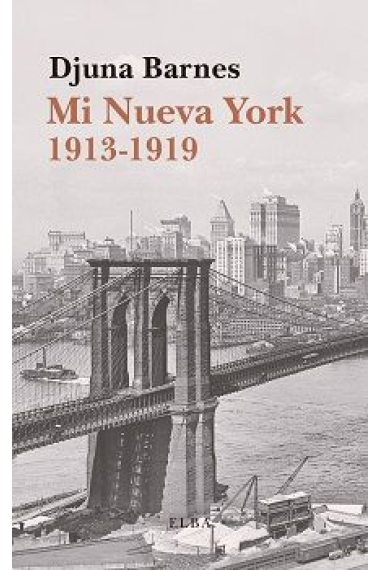 Mi Nueva York 1913-1919