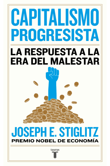 Capitalismo progresista. La respuesta a la era del malestar