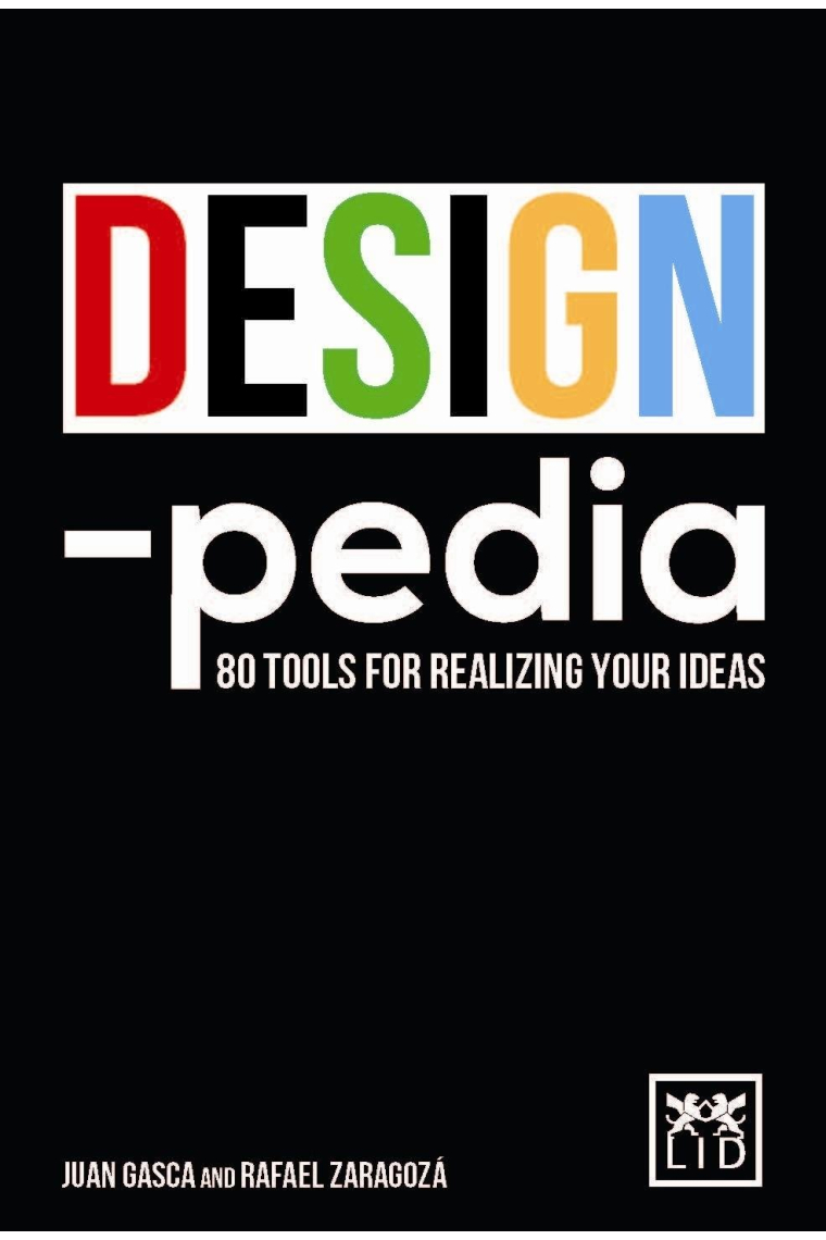 Designpedia : 80 Tools for Realizing Your Ideas ()