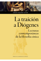 La traición a Diógenes: lecturas contemporáneas de la filosofía