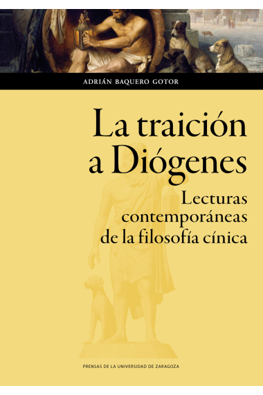 La traición a Diógenes: lecturas contemporáneas de la filosofía