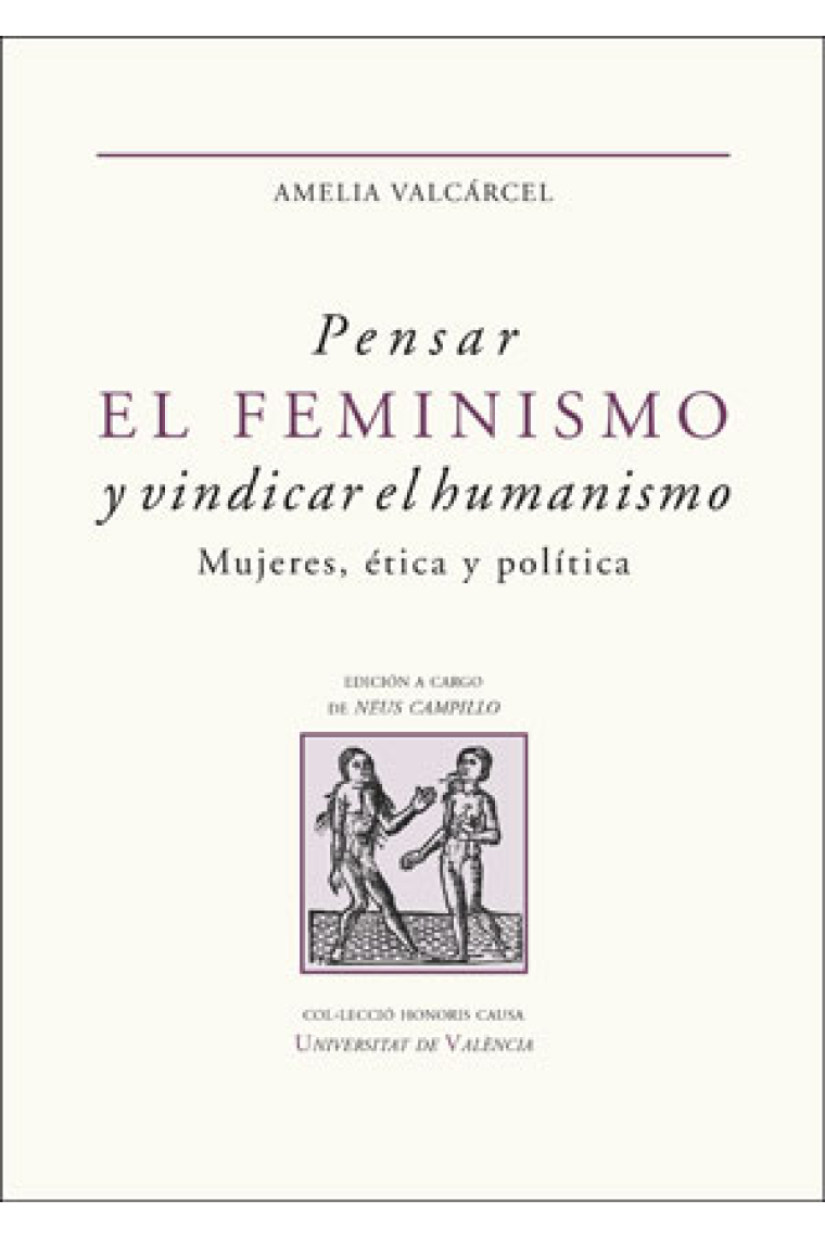 Pensar el feminismo y vindicar el humanismo: mujeres, ética y política