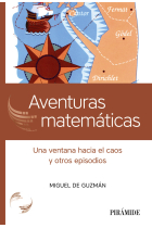 Aventuras matemáticas. Una ventana hacia el caos y otros episodios