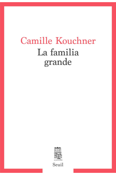 La familia grande (Cadre rouge)