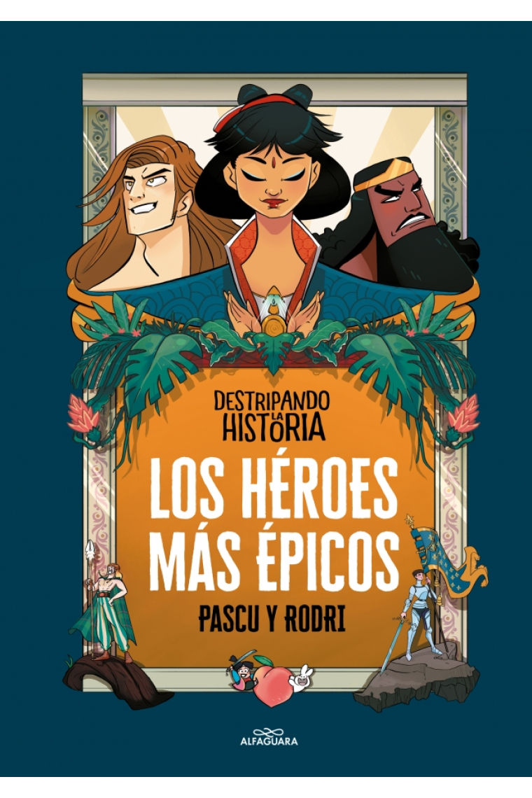 Los héroes más épicos