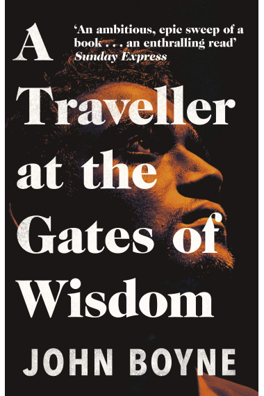 A Traveller at the Gates of Wisdom