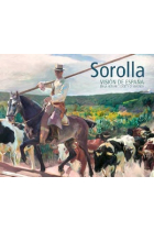 Sorolla. Visión de España en la Hispanic Society of America