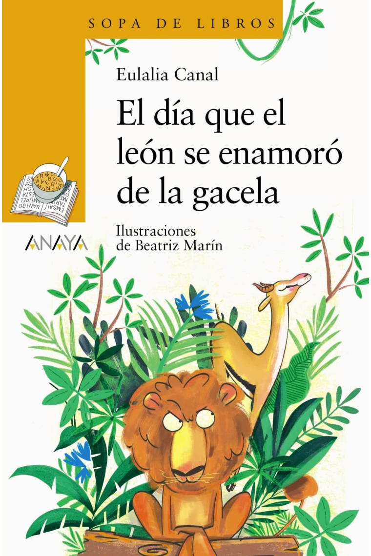 El día que el león se enamoró de la gacela