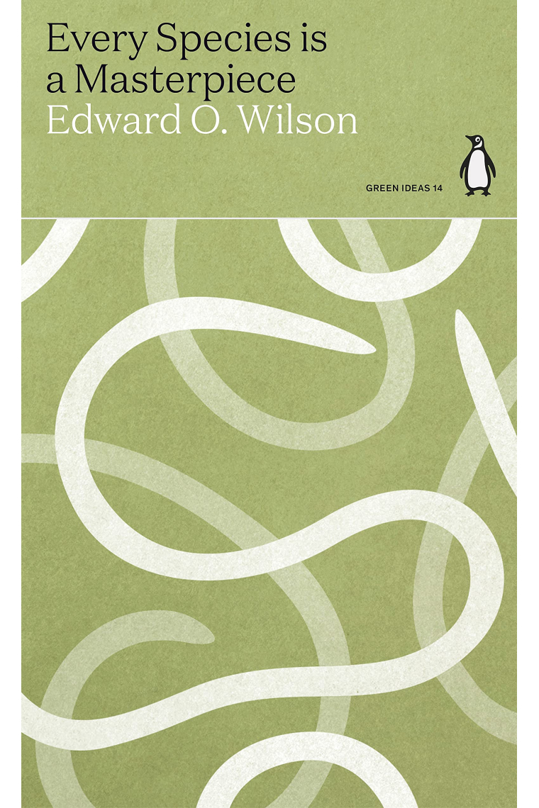 Every Species is a Masterpiece (Penguin Green Ideas)