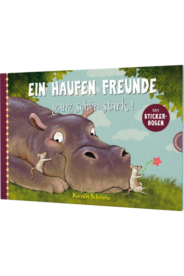 Ein Haufen Freunde 3: Ein Haufen Freunde - ganz schön stark!: Vorlesegeschichte über Freundschaft zum Mitmachen