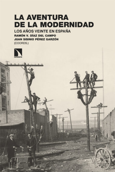 La aventura de la modernidad. Los años veinte en España