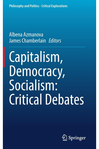 Capitalism, Democracy, Socialism: Critical Debates