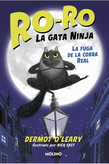 Ro-Ro, la gata ninja 1 - La fuga de la cobra real