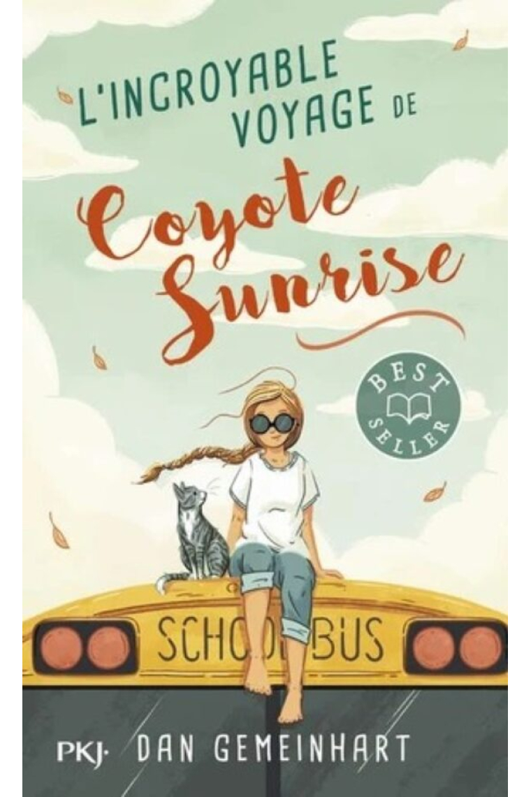 L'incroyable voyage de Coyote Sunrise